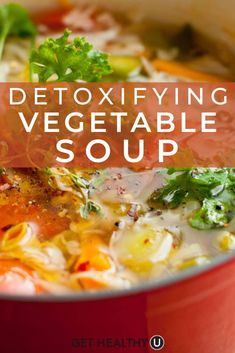 detoxifying vegetable soup in a red pot with text overlay that reads, detoxifying vegetable soup