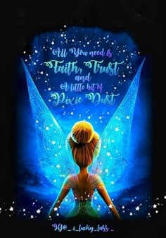 a fairy sitting on top of a blue background with the words, all you need is faith