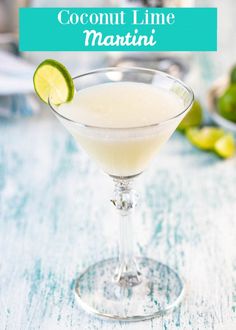 a drink in a martini glass with limes around it and the words coconut lime martini