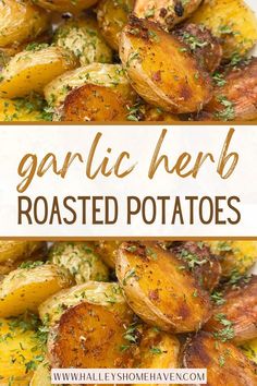 Crispy Garlic Herb Roasted Potatoes In The Oven Roasted Potatoes In The Oven, Garlic Herb Potatoes, Brisket Side Dishes, Garlic Herb Roasted Potatoes, Herb Potatoes