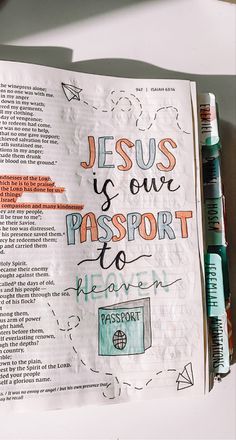 an open bible with the words jesus is our passport to heaven written in cursive writing