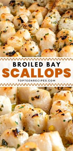 scallops in a baking dish with herbs on top and the words broiled bay scallops above it