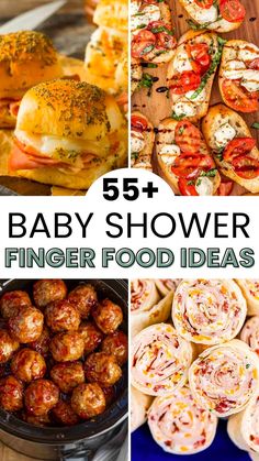 baby shower finger food ideas with text overlay that reads 55 + baby shower finger food ideas