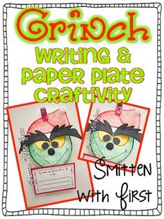 the grinch writing and paper plate craftivity