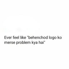 a white background with the words never feel like benchchod logo, merse problem ky har