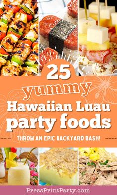 the 25 yummy hawaiian luau party foods