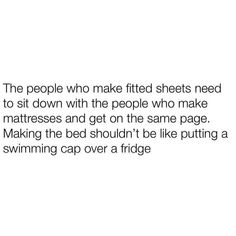 the people who make fitted sheets need to sit down with the people who make mattresses and get on the same page