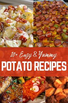 four different pictures with the words 10 easy and yummy potato recipes