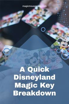 the cover for a quick disneyland and magic key breakdown with mickey mouse stickers