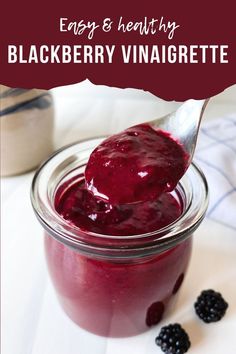 labelled blackberry vinaigrette in a glass jar with a spoonful held above it next to blackberries, with text easy and healthy. Huckleberry Vinaigrette, Blackberry Vinaigrette, Salads Easy, Blackberry Salad, Fruit Dressing, Fig Butter, Pomegranate Dressing, Low Histamine Foods, Sweet Dressing