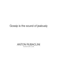 a white background with the words gossip is the sound of pelosity and an image of