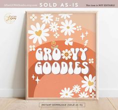 a poster with the words, one grooy girl on it and daisies