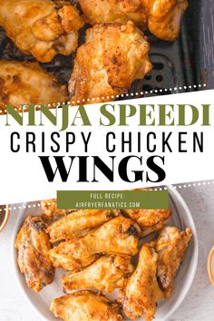 chicken wings with text overlay that reads ninja speed crispy chicken wings full recipe