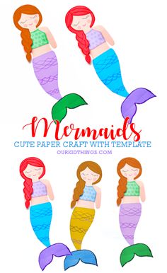 mermaid paper craft with the words mermaids on it and three images of mermaids in different