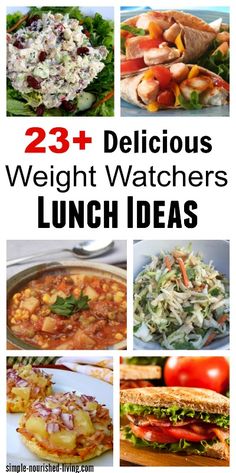 the 25 delicious weight watchers lunch ideas are on display in this collage with text overlay