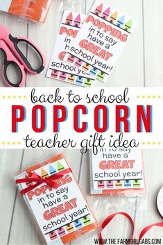 back to school popcorn teacher gift idea with free printable tags and scissors on the table