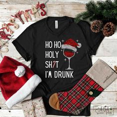 Womans Ho Ho Holy S*It I'm Drunk Funny Christmas Wine Tee. Can Make In A Variety Of Sizes And Colors. Tees Are Unisex And Ultra Soft. Prefer A Different Style/Cut? Please Dm To Discuss. #Wine #Christmas #Funny #Drinking Adult Christmas Shirts, Wine Christmas, Christmas Matching, Christmas Funny, Matching Tees, Christmas Wine, Screen Printing Designs, Christmas Tees, Funny Christmas