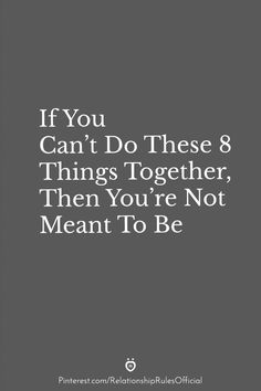 the quote if you can't do these 8 things together, then you're not meant to be