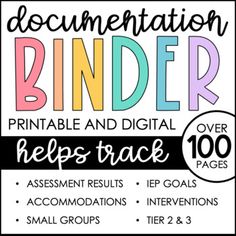 a poster with the words, documentation binder printable and digital helps track 100 pages