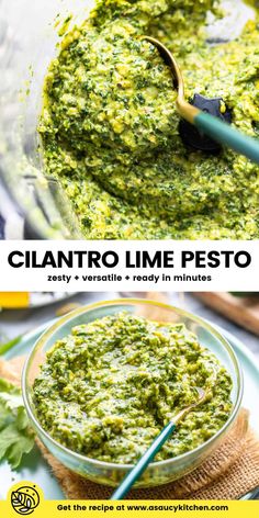 the recipe for cilantro lime pesto is in a glass bowl and ready to be served