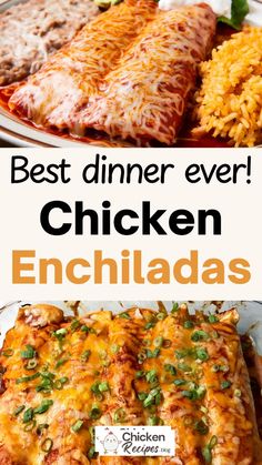 the best dinner ever chicken enchiladas