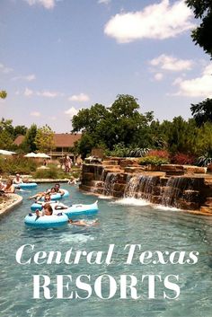 several people in rafts floating down a river next to a waterfall with the words central texas resort on it