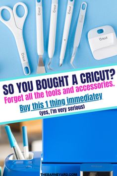 there is a sign that says so you bought a cricut? forget all the tools and accessories