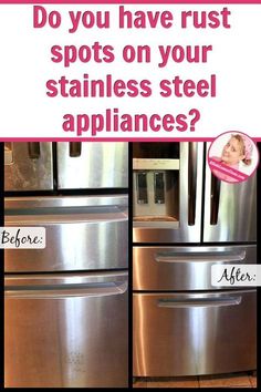 a stainless steel appliance with the words do you have rust spots on your stainless steel appliances?