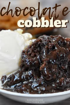 chocolate cobbler on a plate with ice cream and whipped cream in the background, text overlay reads chocolate cobbler