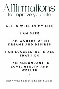 the words affirmations to improve your life written in black ink on a white background