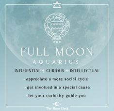 the full moon in aquarius is shown with text