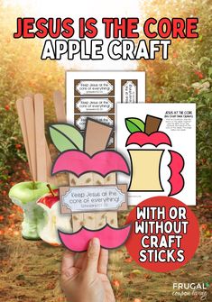 a hand holding an apple craft with the words jesus is the core on it