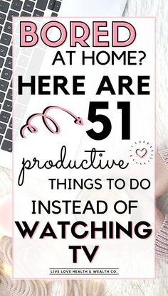 Instead Of Watching Tv, Retirement Activities, How To Overcome Laziness, Bored At Home, Things To Do At Home, Productive Things To Do, Things To Do When Bored, Patterns Fashion, Time Life