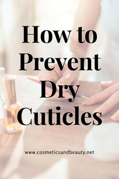 Dry and cracked cuticles can be bothersome and painful. With the right nail-care routine, you can prevent this. Read on to learn about how to keep your cuticles soft and smooth. Cuticles Care, Dry Cracked Cuticles, Cuticle Repair, Dry Cuticles, Cuticle Cream, Extra Dry Skin, Cuticle Care, Cuticle Remover, Nail Care Routine