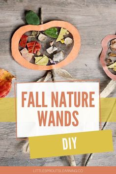 fall nature wands made out of paper, leaves and acorns with text overlay