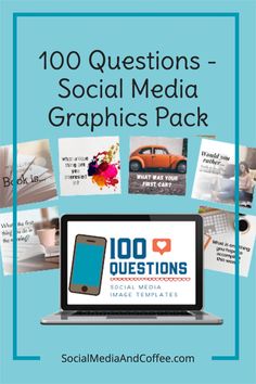 a laptop with the words 100 questions social media graphics pack on it and pictures surrounding it