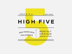 the logo for high five in san francisco, california is shown on a white background