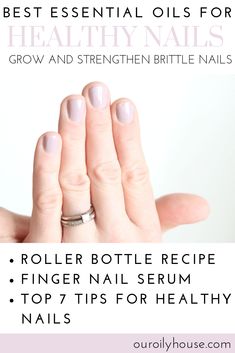 Essential Oil Roller Bottle for Healthy Nails Essential Oils For Nail Growth, Pretty Hacks, Healthy Fingernails, Nails Growth, Our Oily House, Nail Ridges, Essential Oil Roller Bottle Recipes, Roller Bottle Recipes