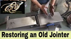 a man standing over a metal cutting machine with the words restoring an old jointer