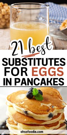 Text reads 21 Best Substitutes For Eggs In Pancakes Pancakes Without Eggs, Substitutes For Eggs