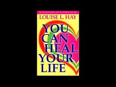 You Can Heal Your Life Full Audiobook Louise Hay💥FREE Louise Hay Audiobooks Available below👇👇👇 - YouTube Color Therapy Healing, Louise Hay Affirmations, Affirmation Board, Sports Psychology, Louise Hay, Music Heals, Ted Talks, Self Healing, Powerful Words