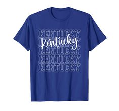 PRICES MAY VARY. Great Mother's Day, Father's Day, Christmas, and Birthday idea for Kentucky Fans Awesome shirt design for anyone who loves the state of KY Lightweight, Classic fit, Double-needle sleeve and bottom hem Kentucky Shirts, Awesome Shirt Designs, Branded T Shirts, Kentucky, Kids Tshirts, Top Styles, Fashion Branding, Shirt Designs, T Shirt