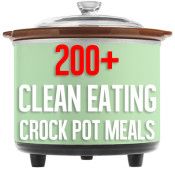 a pot with the words 200 + clean eating crock pot meals