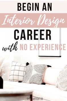 How To Become An Interior Designer With No Experience: 5 Steps - She Started It! How To Become An Interior Designer, Interior Design Business Plan, Learn Interior Design, Interior Design Tools, Interior Design Jobs, Interior Design Career, Interior Design Principles, Online Interior Design Services, Design Assistant