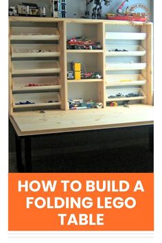 an image of a table with legos on it and text overlay that reads how to build a folding lego table