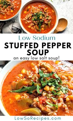 two bowls filled with soup and the words low sodium stuffed pepper soup