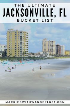 the ultimate guide to jacksonville, fl bucket list