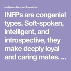 Infp Relationships, Lack Of Intimacy, Intp Personality, Soft Spoken, Physical Beauty, Mbti Personality