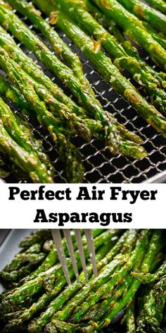 asparagus being grilled on a grill with the words perfect air fryer asparagus