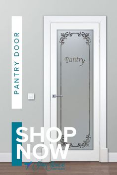 a white door with the words pantry on it in front of a gray wall and wooden floor